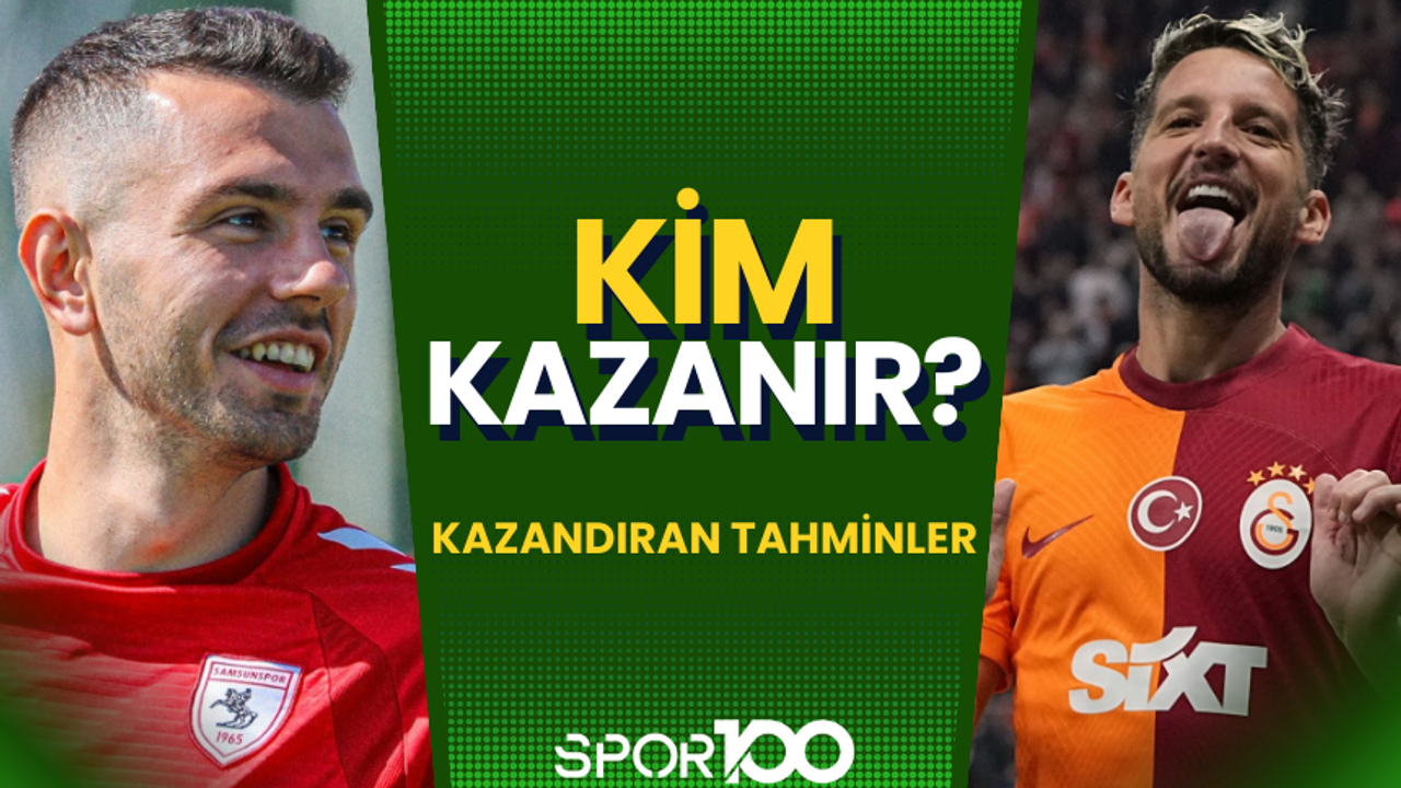 Samsunspor-Galatasaray maçını kim kazanır! İşte ücretsiz kazandıran iddaa tahminleri